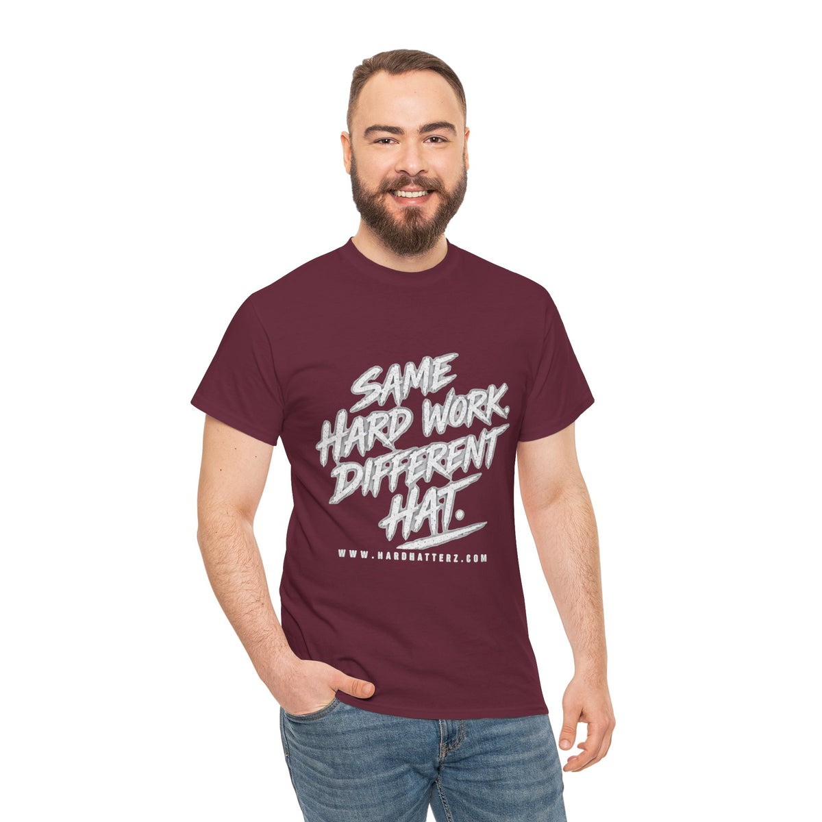 Same Hard Work Different Hat — T-Shirt
