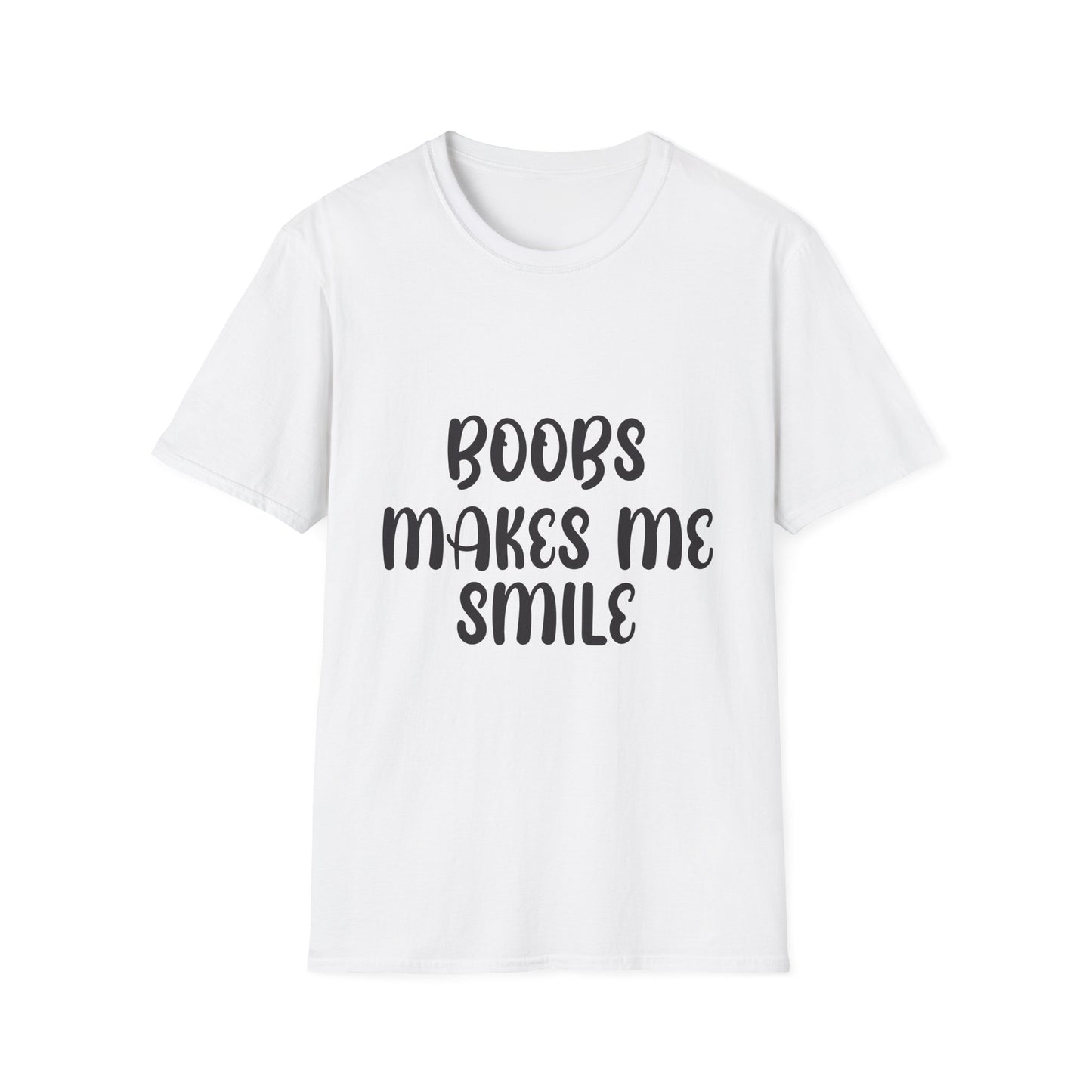 Boobs Make Me Smile T Shirt