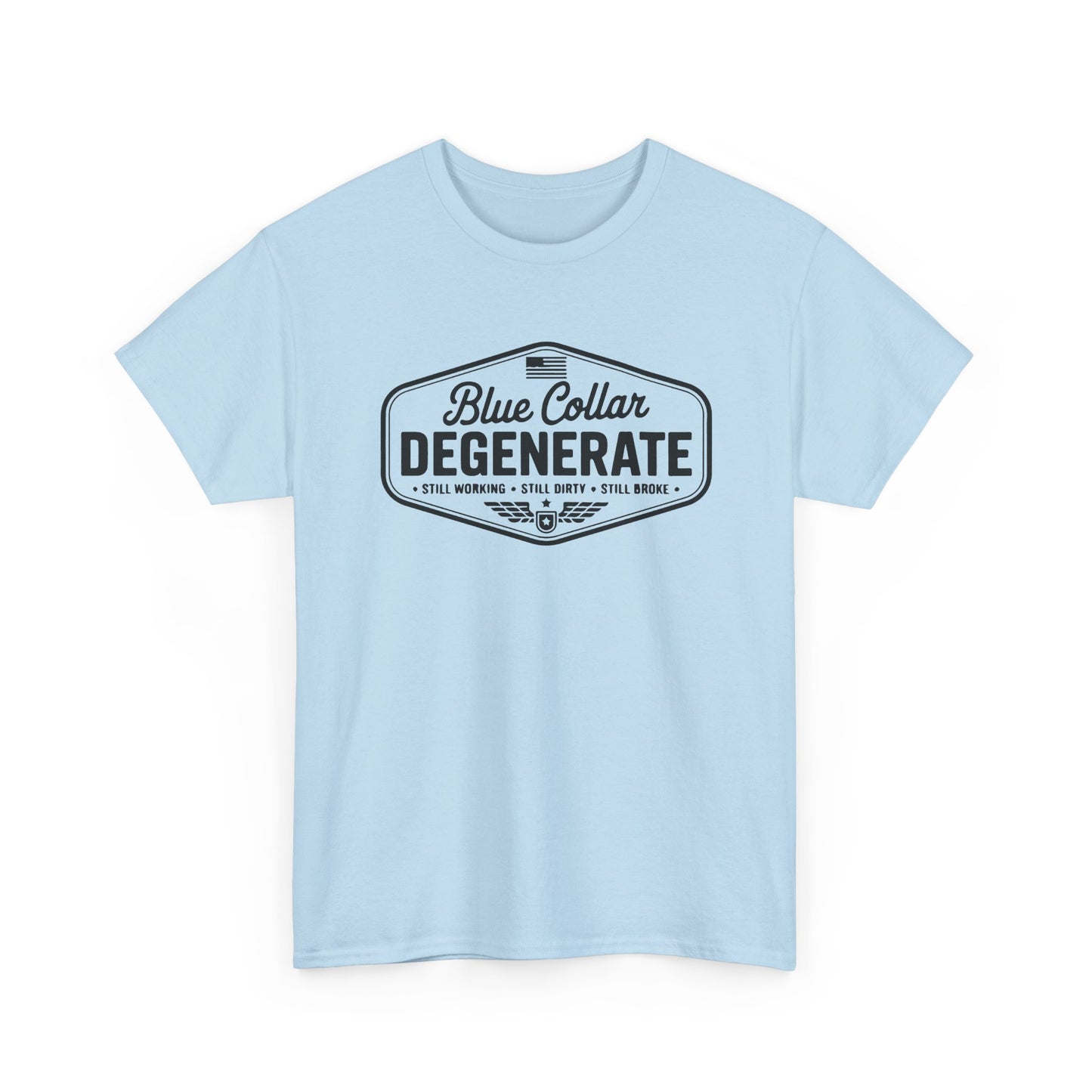 Blue Collar Degenerate T Shirt