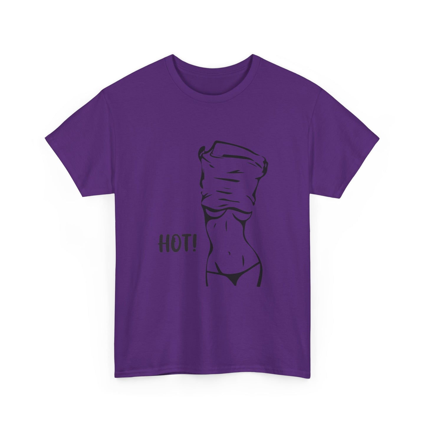 Hot! T-Shirt