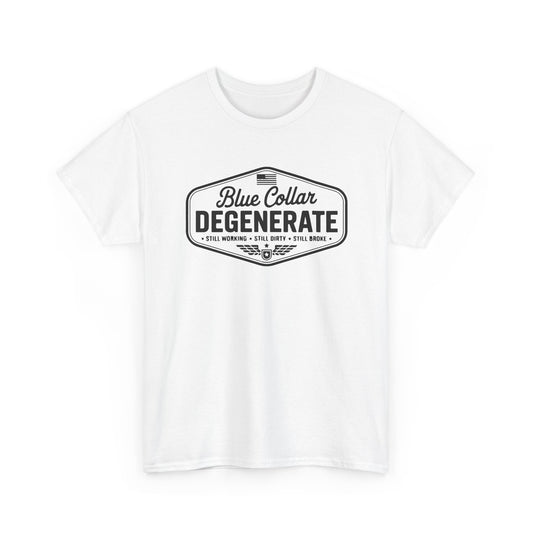 Blue Collar Degenerate T Shirt
