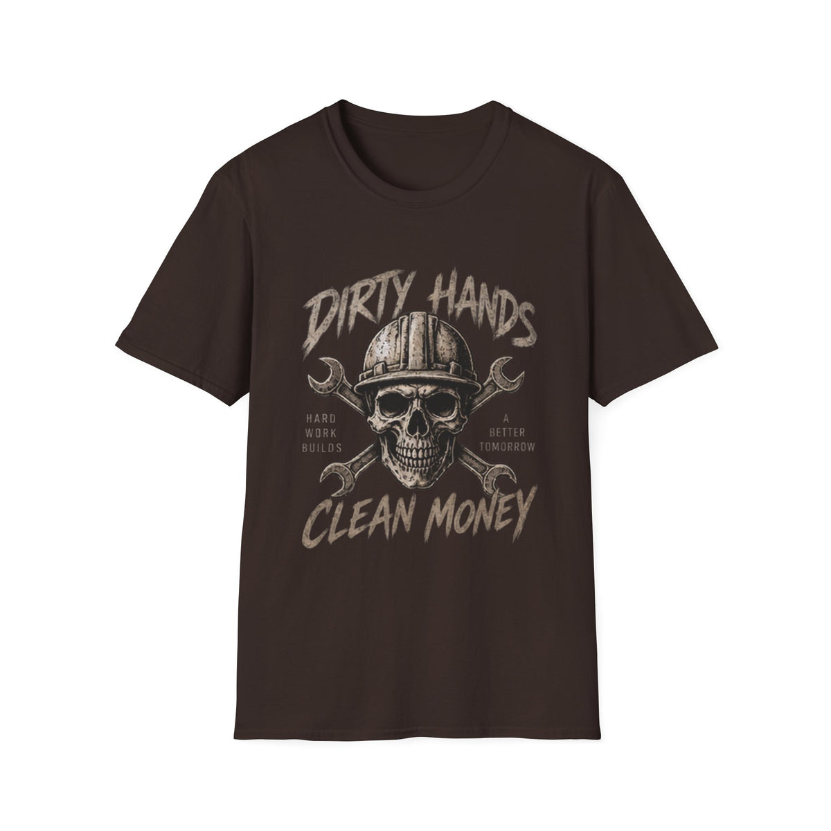 Dirty Hands Clean Money -T-Shirt