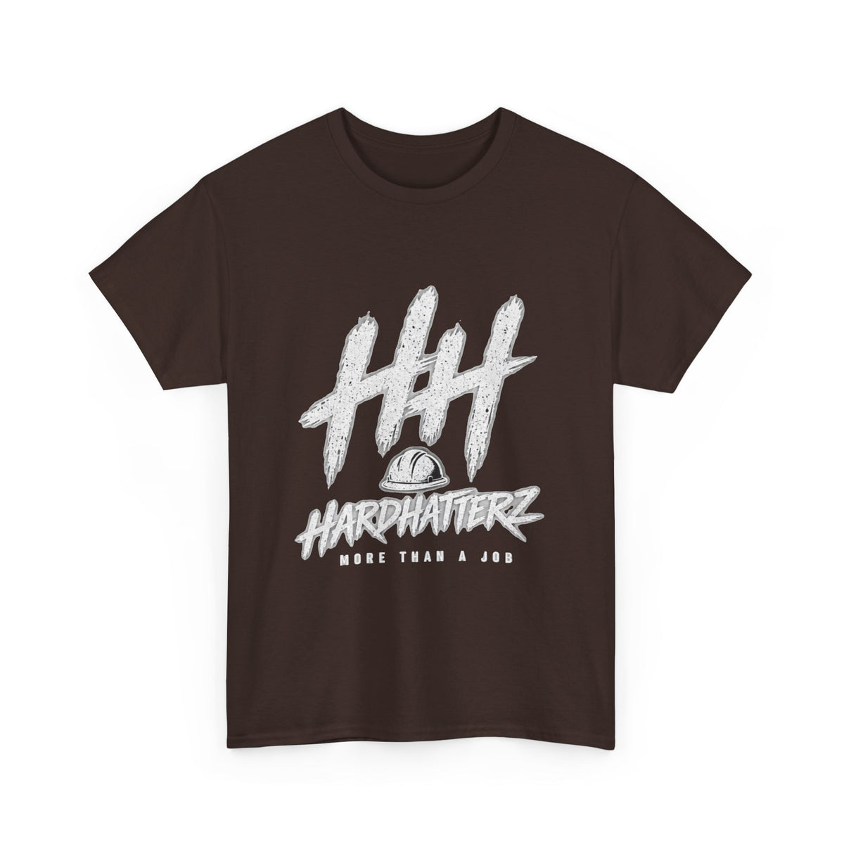 Hard Hatterz More Than A Job - T‑Shirt