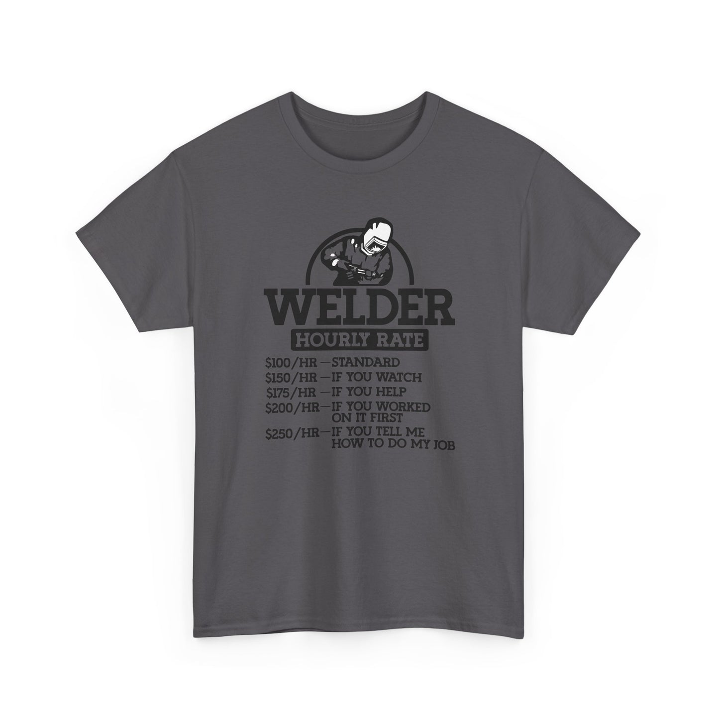 Welder Hourly Rate T-Shirt