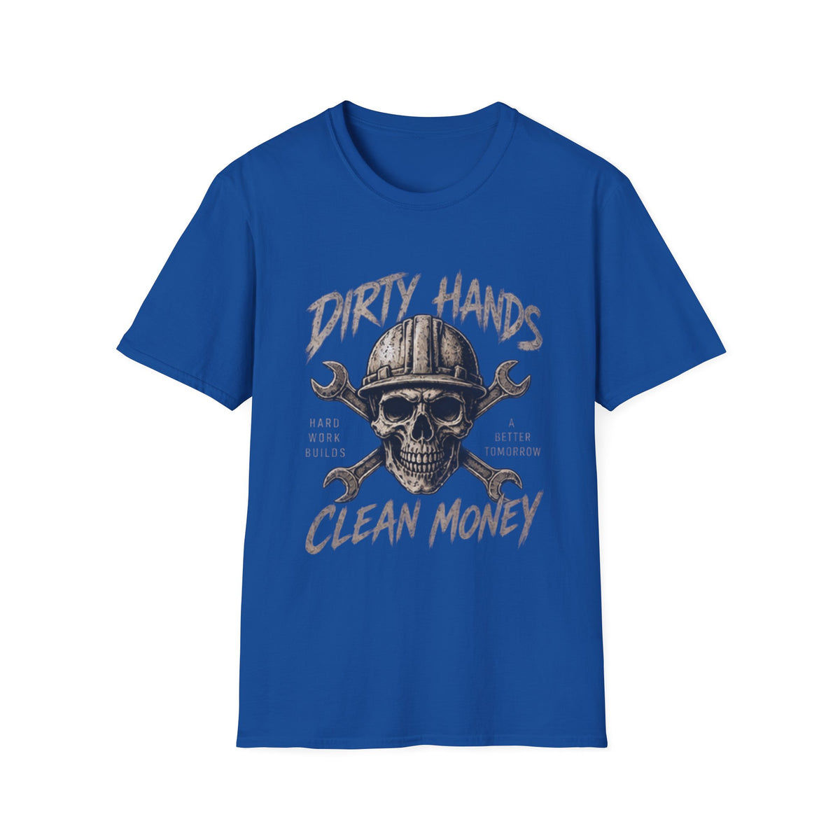 Dirty Hands Clean Money -T-Shirt