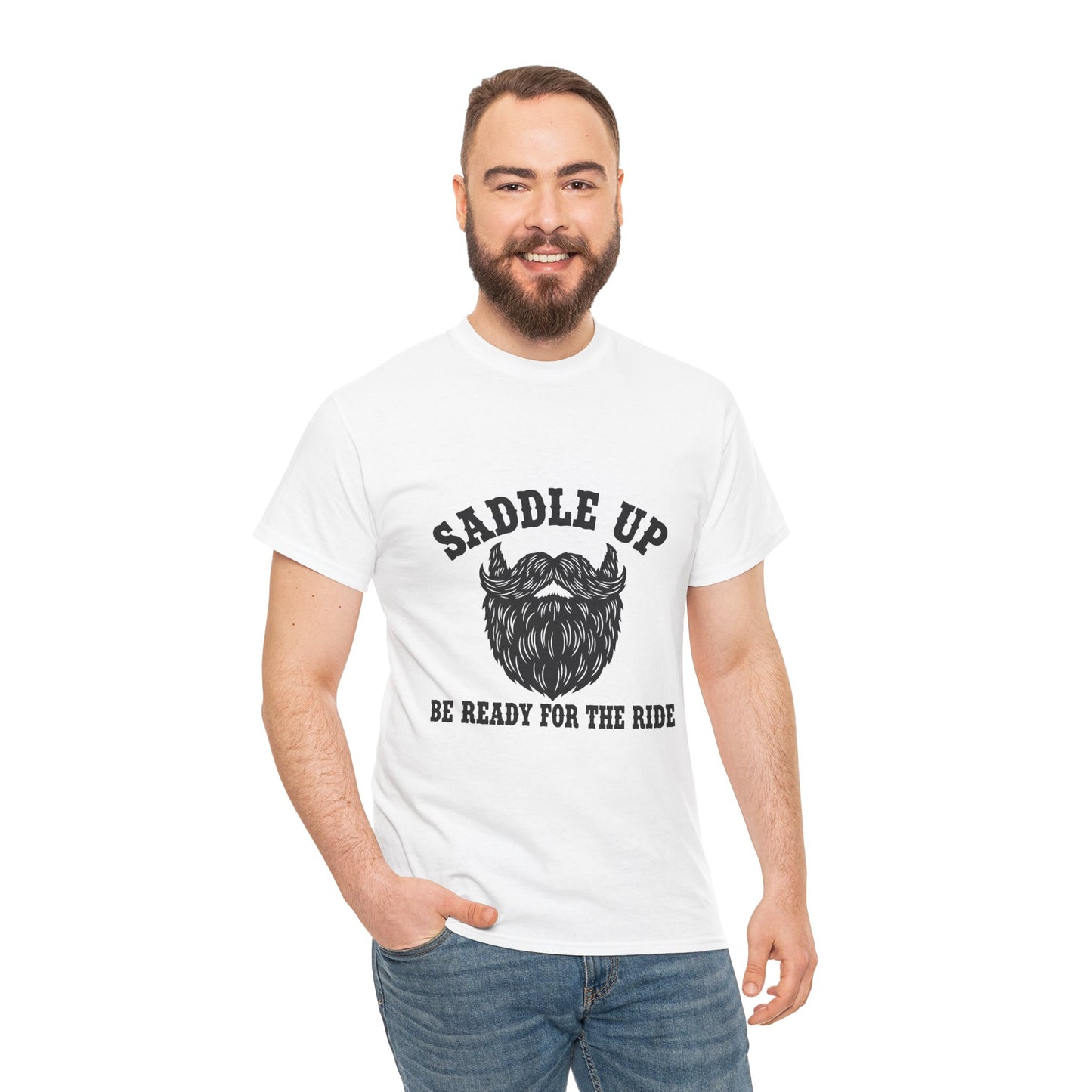Saddle Up Be Ready for the Ride T-Shirt