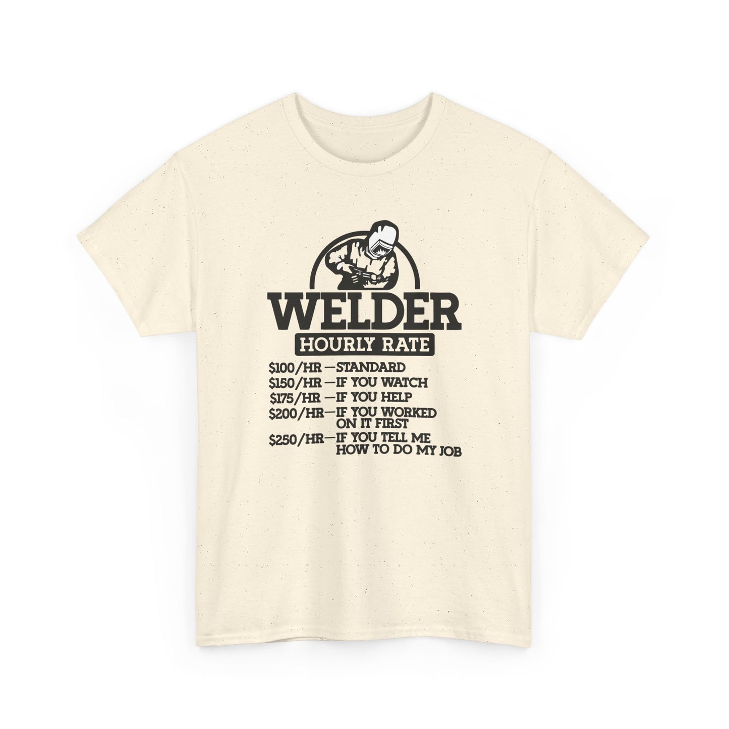 Welder Hourly Rate T-Shirt