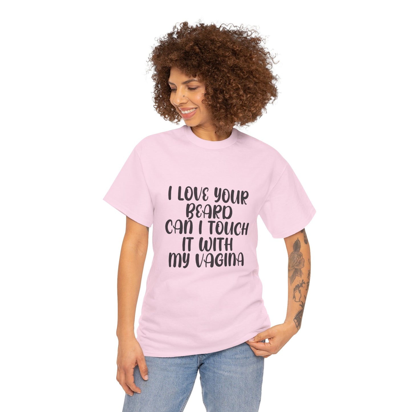I Love Your Beard T Shirt