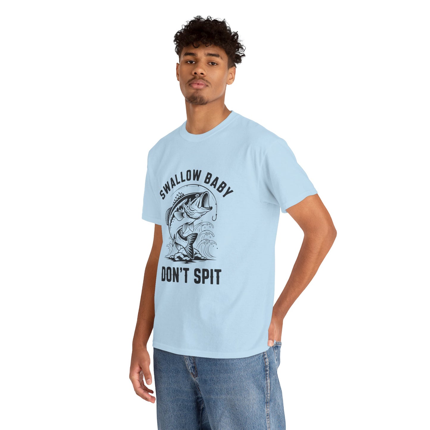 Swallow Baby, Don't Spit T Shirt