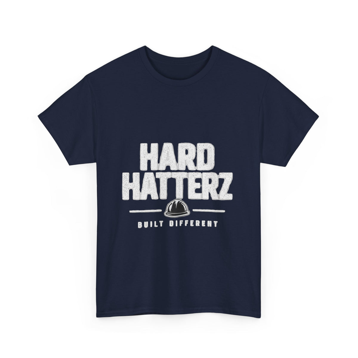 Hard Hatterz Built Different - T-Shirt