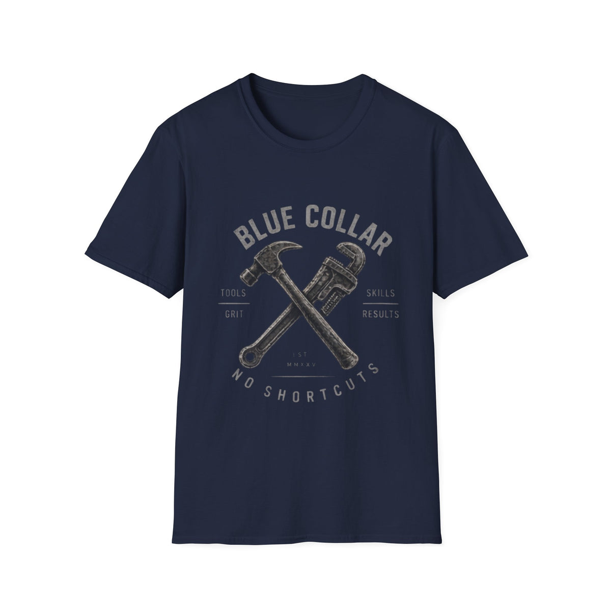 Blue Collar No Shortcuts - T-Shirt