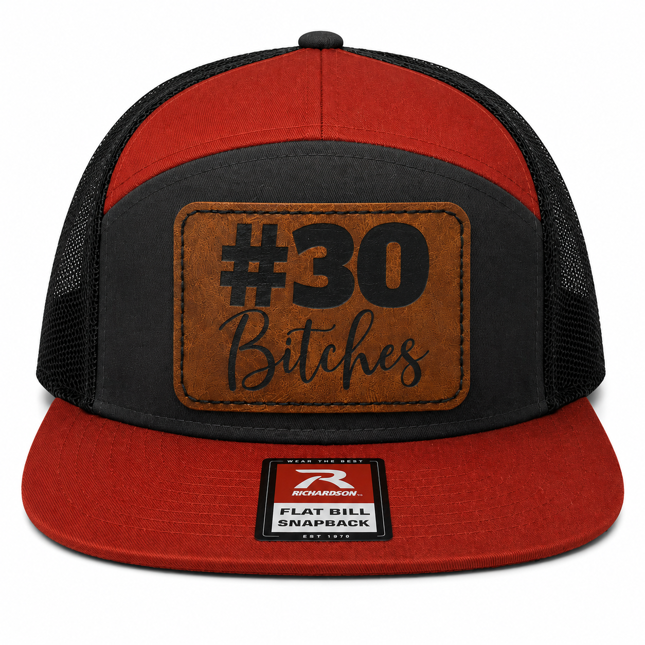 #30 Bitches Leather Patch Hat