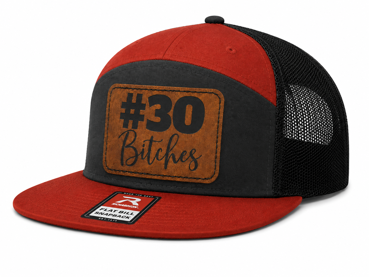 #30 Bitches Leather Patch Hat