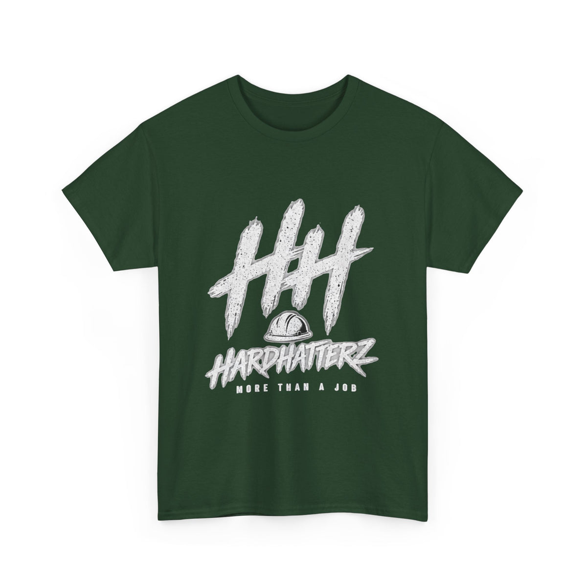 Hard Hatterz More Than A Job - T‑Shirt