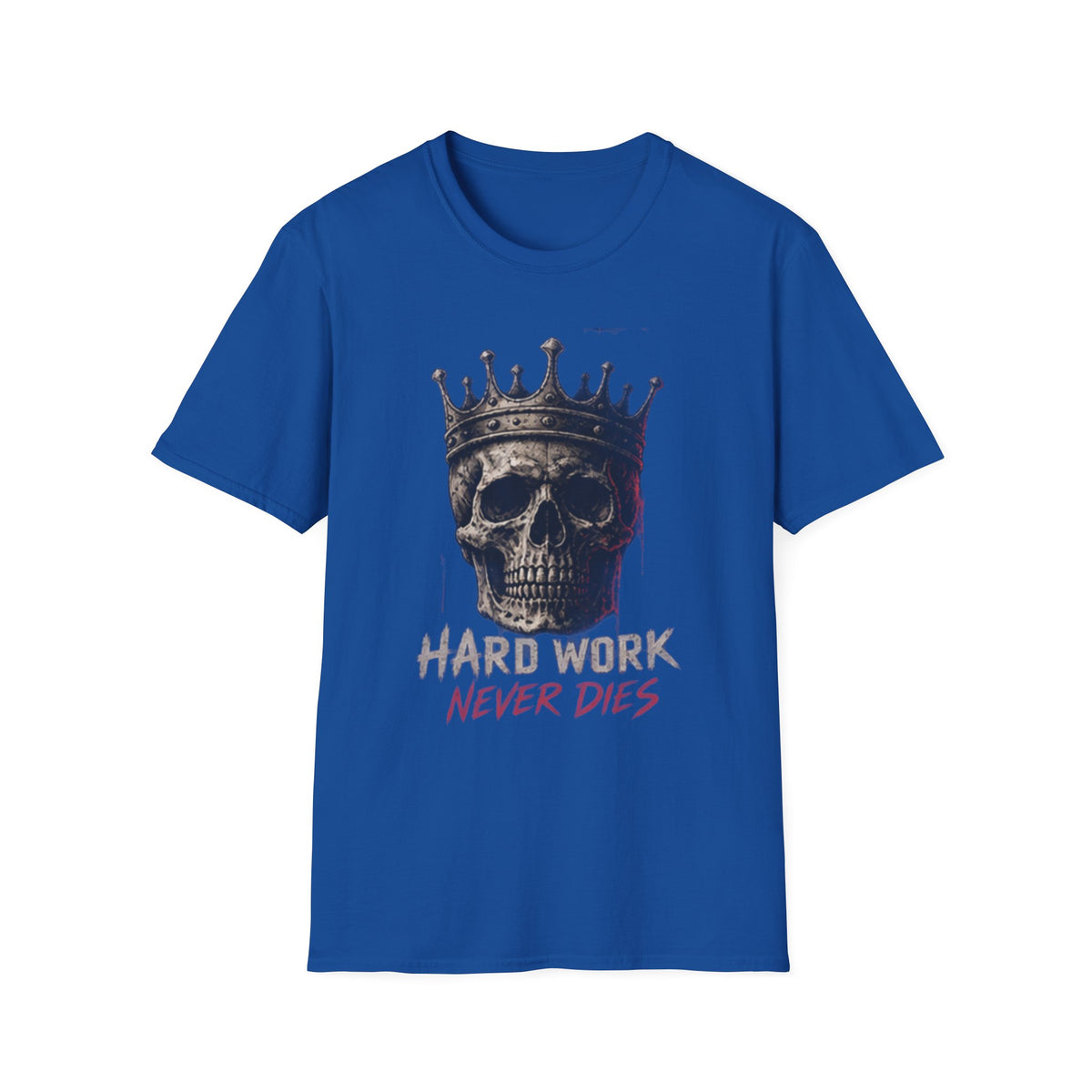 Hard Work Never Dies T-Shirt