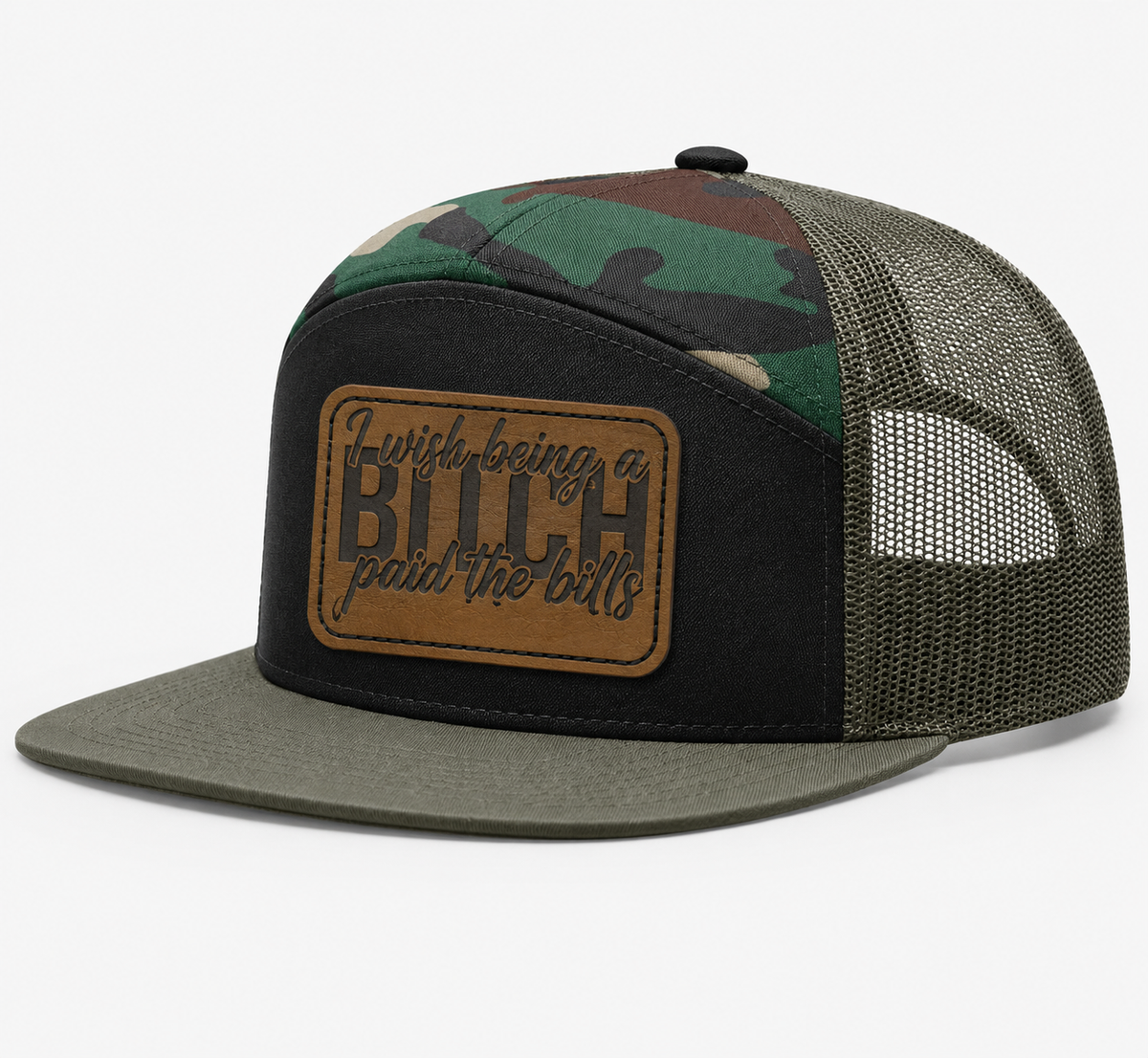 I Wish Being a Bitch Paid The Bills Leather Patch Hat
