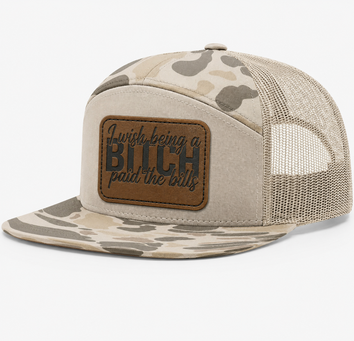 I Wish Being a Bitch Paid The Bills Leather Patch Hat