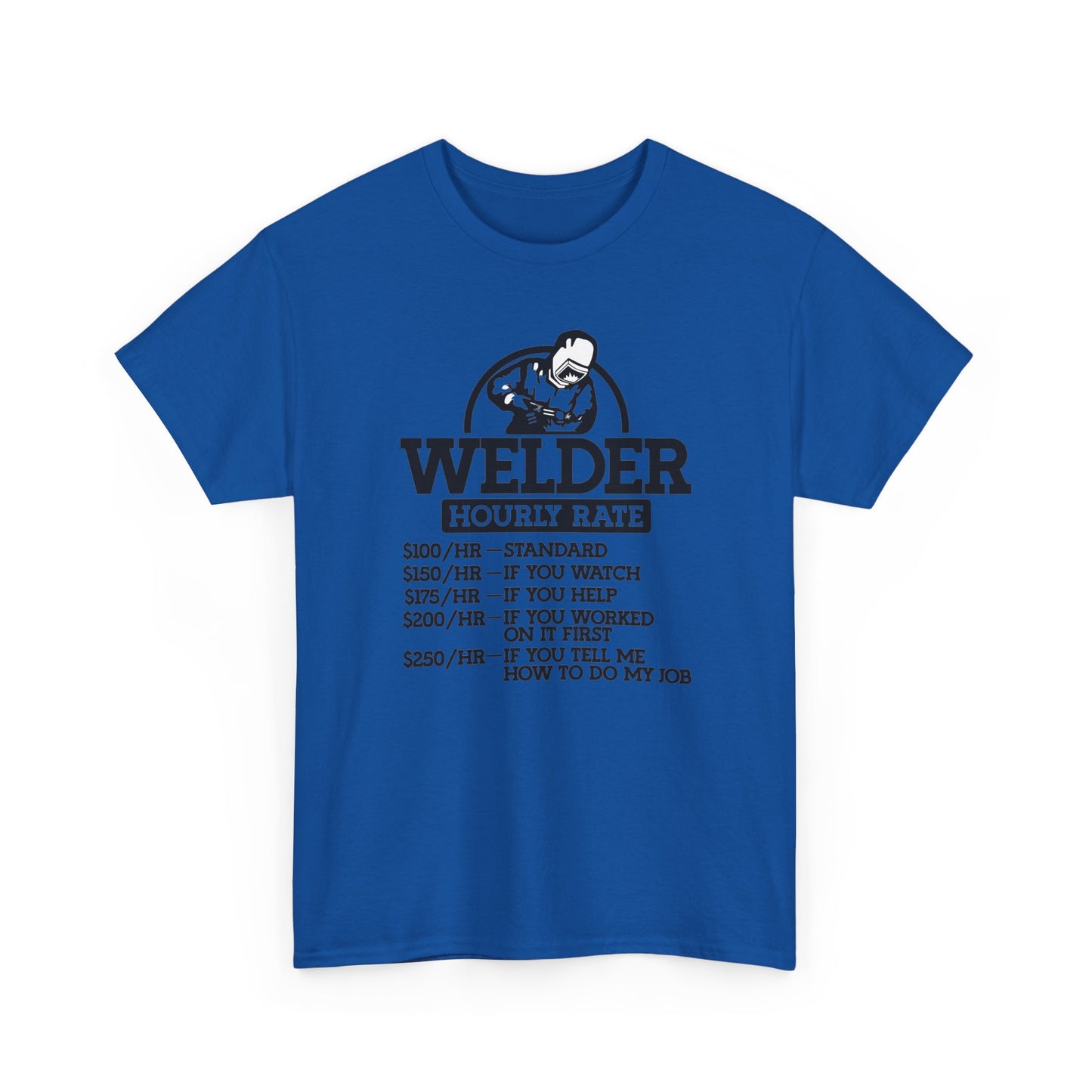 Welder Hourly Rate T-Shirt