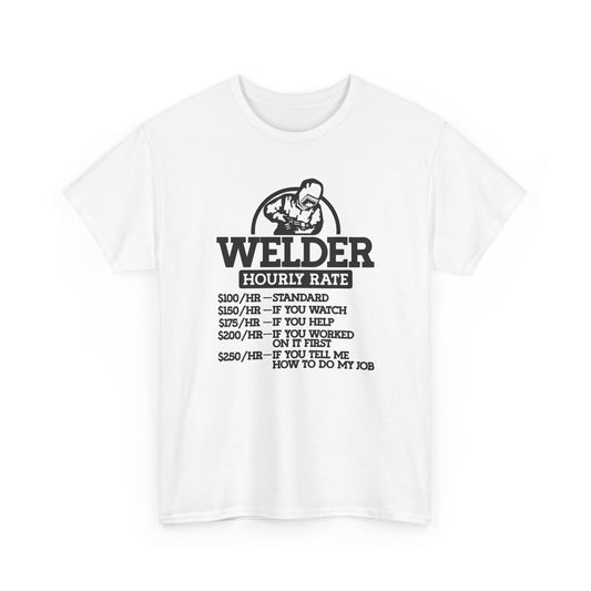 Welder Hourly Rate T-Shirt