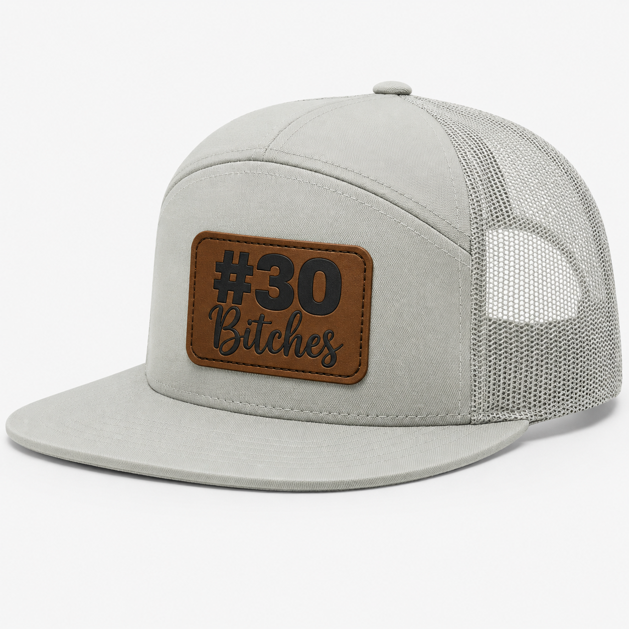 #30 Bitches Leather Patch Hat