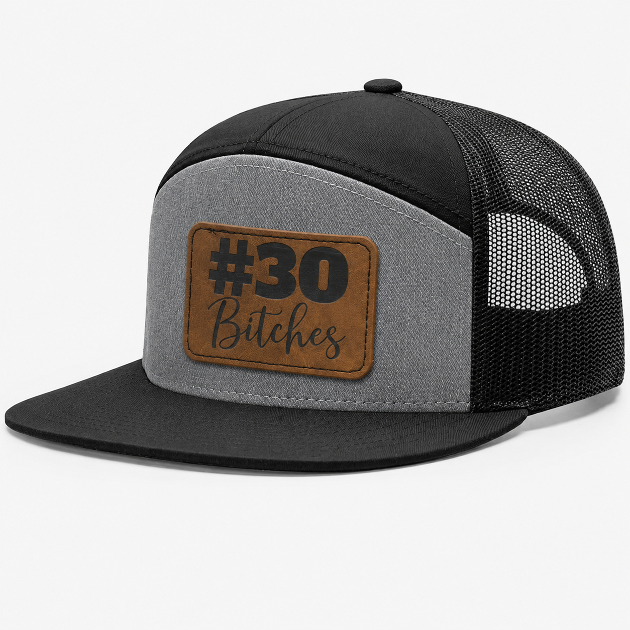 #30 Bitches Leather Patch Hat