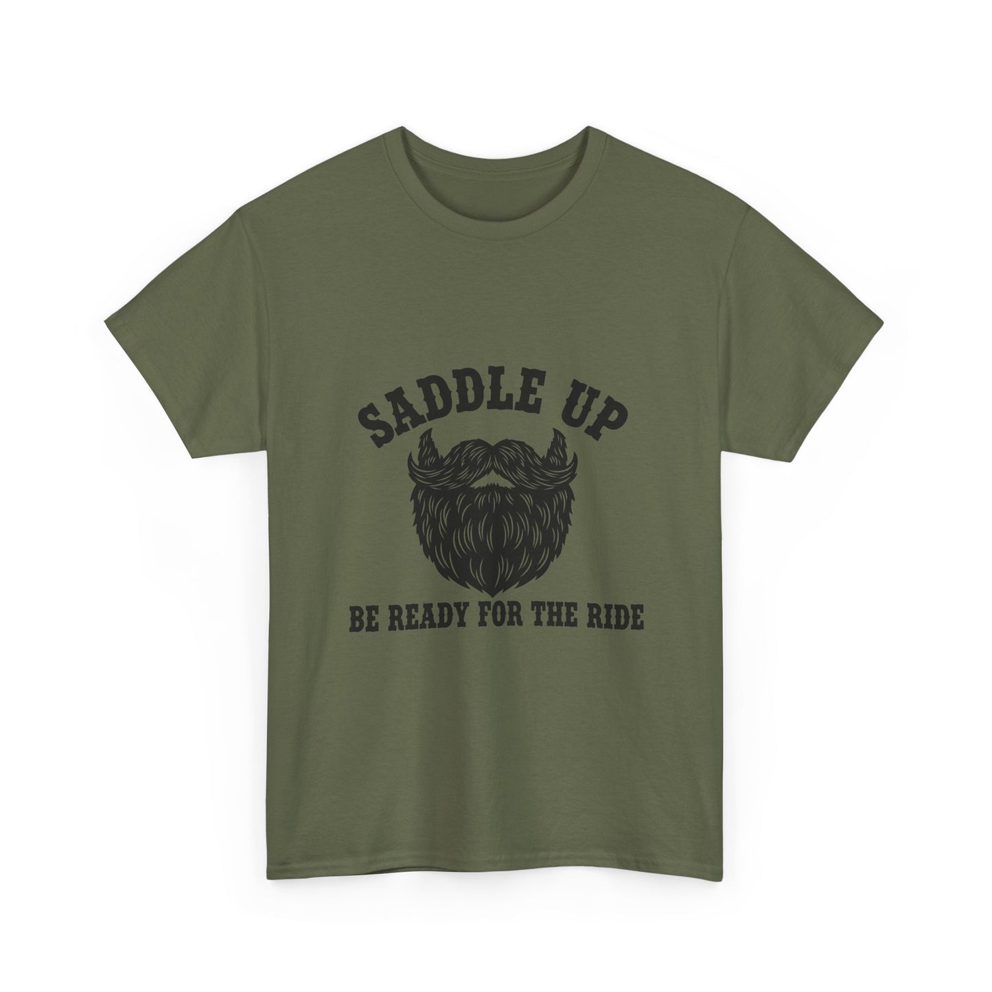 Saddle Up Be Ready for the Ride T-Shirt