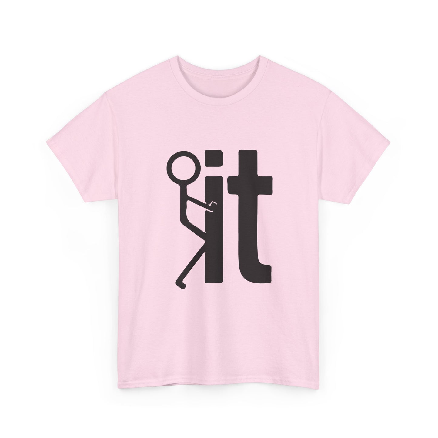 Fuck It T Shirt