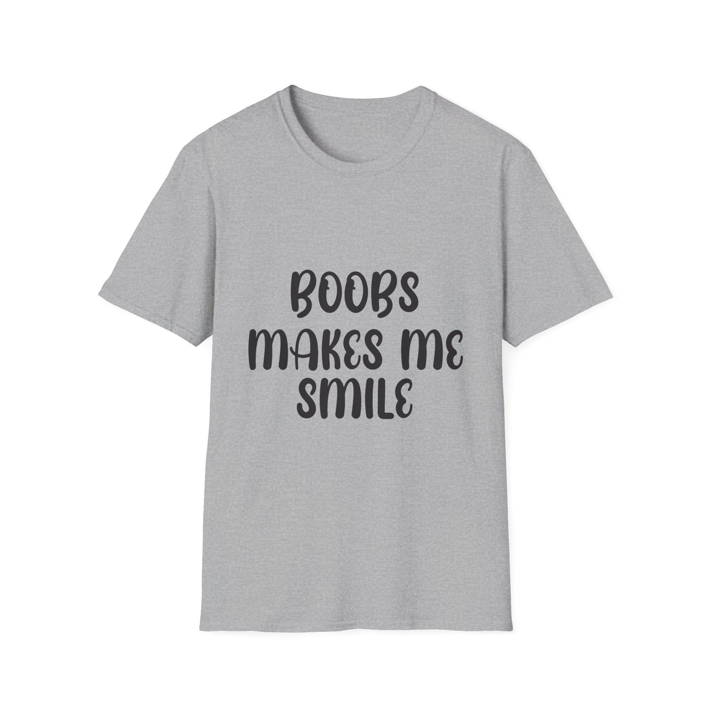 Boobs Make Me Smile T Shirt