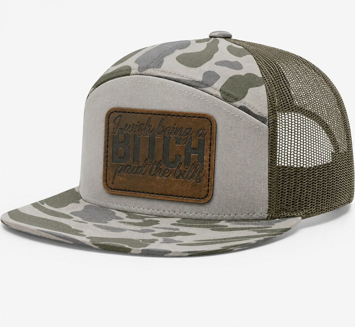 I Wish Being a Bitch Paid The Bills Leather Patch Hat
