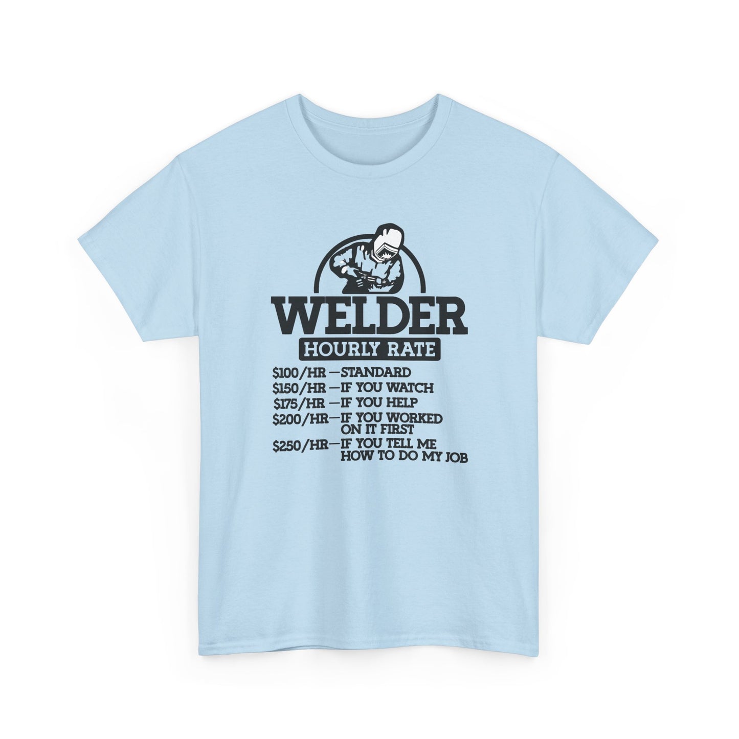 Welder Hourly Rate T-Shirt