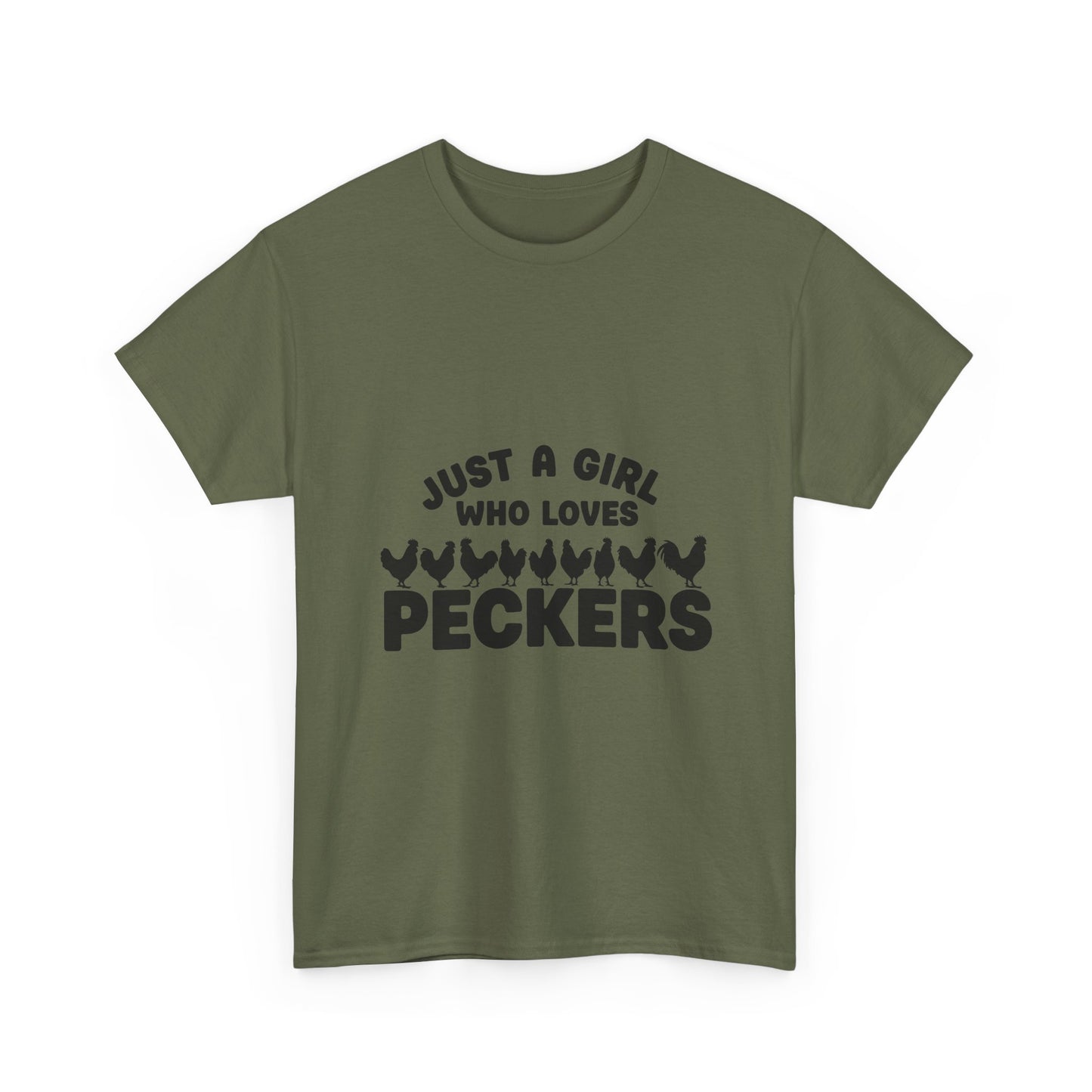 Just A Girl Who Loves Peckers T-Shirt
