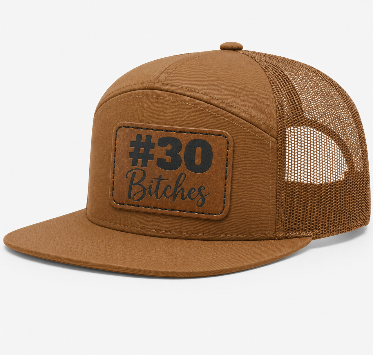 #30 Bitches Leather Patch Hat