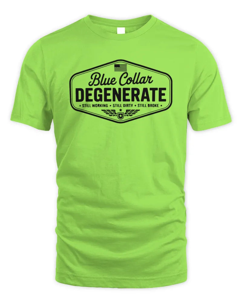 Blue Collar Degenerate T Shirt