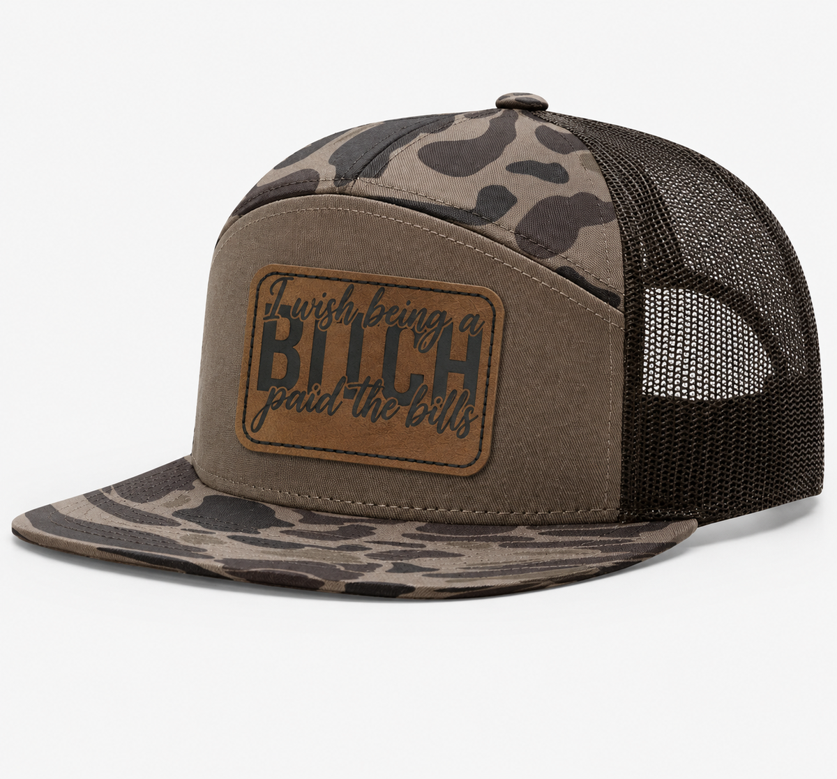 I Wish Being a Bitch Paid The Bills Leather Patch Hat