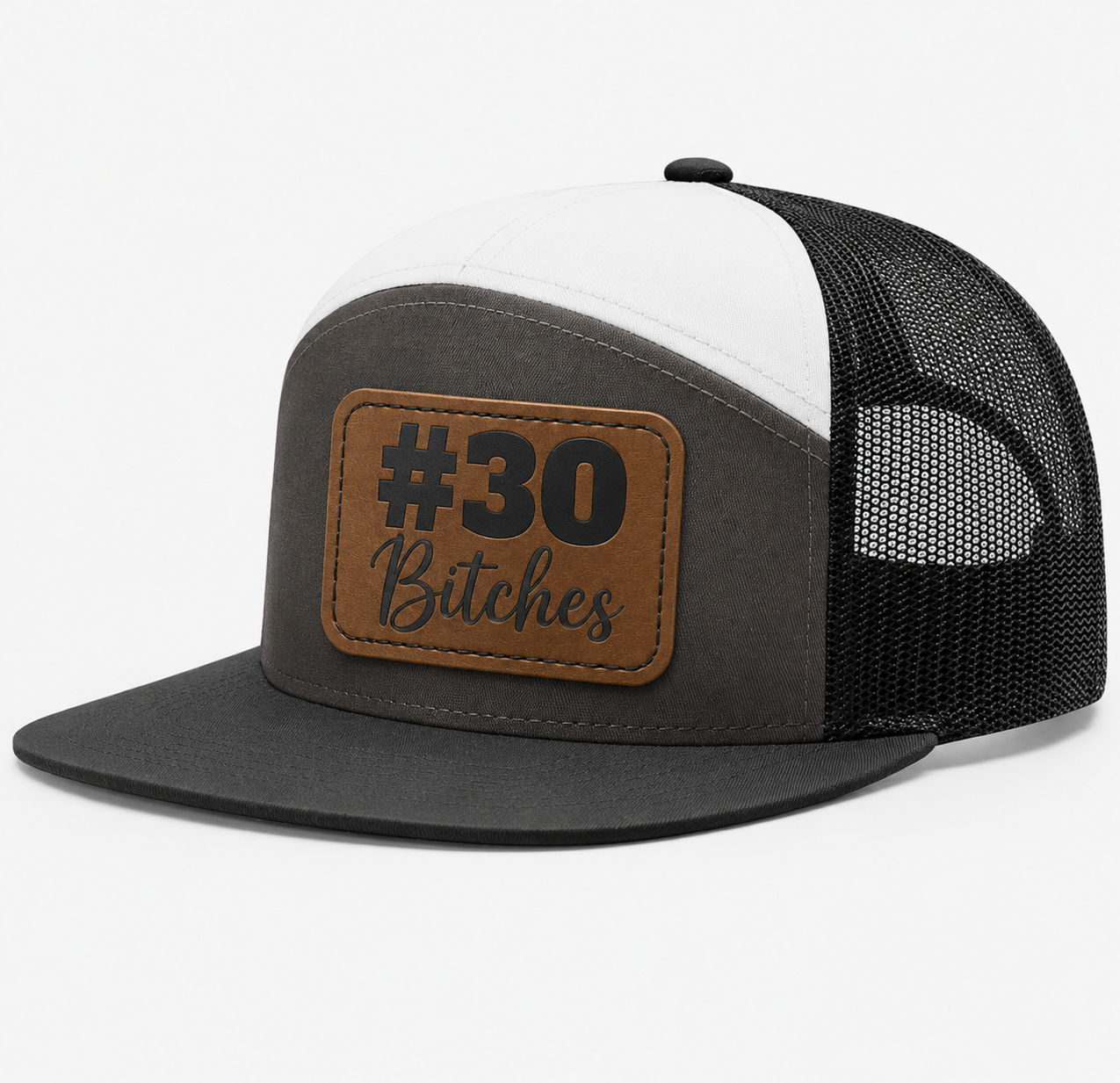 #30 Bitches Leather Patch Hat