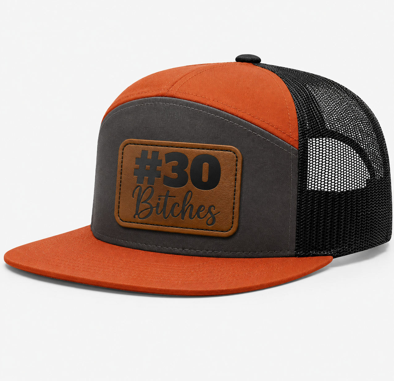#30 Bitches Leather Patch Hat